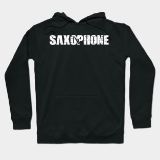 Distressed Look Saxophone Gift For Saxophonists Hoodie